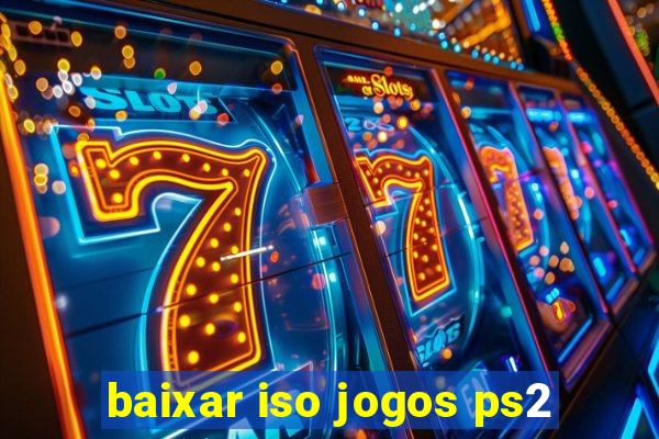 baixar iso jogos ps2